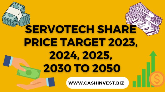 Servotech Share Price Target 2023, 2024, 2025, 2030 to 2050