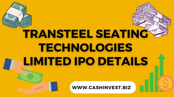 Transteel Seating Technologies Limited IPO Details
