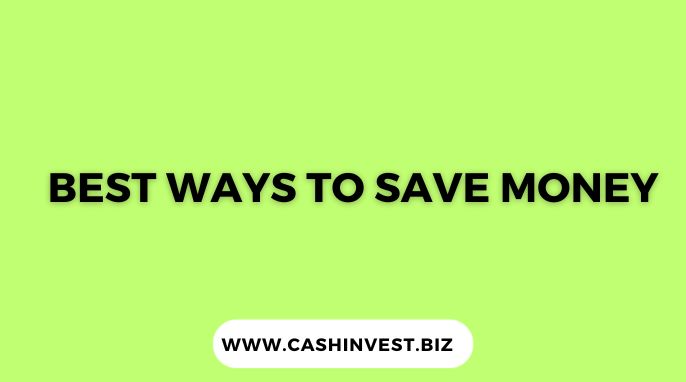 Best Ways To Save Money